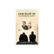 Asım Haluk'un Ellerinden Tuttu Behçet Gülenay
