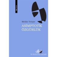 Asimptotik Özgürlük - Melike Yetişer