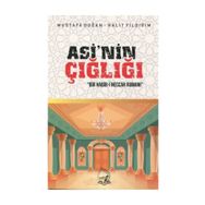 Asi'nin Çığlığı - Mustafa Doğan