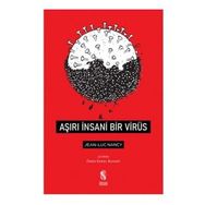 Aşırı İnsani Bir Virüs - Jean-Luc Nancy