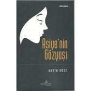 Asiye'nin Gözyaşı - Metin Köse