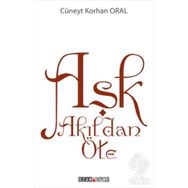 Aşk Akıldan Öte - Cüneyt Korhan Oral