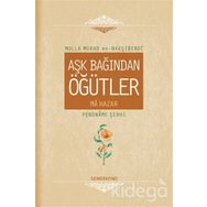 Aşk Bağından Öğütler - Molla Murad En - Nakşibendi