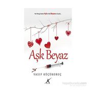 Aşk Beyaz - Vasıf Küçükoruç