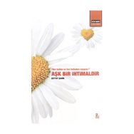 AŞK BIR İHTİMALDİR - ZEYYAT ŞAHİN