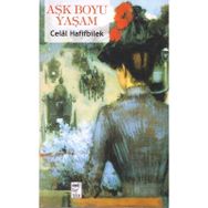 Aşk Boyu Yaşam - Celal Hafifbilek
