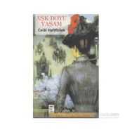 AŞK BOYU YAŞAM - GENEL