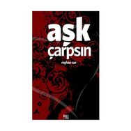 AŞK ÇARPSIN - GENEL