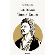 Aşk Dilimiz Yunus Emre Mustafa Tatcı