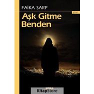 Aşk Gitme Benden - Faika Sarp