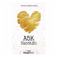 Aşk Harekatı - Mustafa Erkan Akbaş
