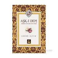 Aşk-ı Dem - Şükrü Altın