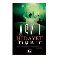 AŞK-I HIDAYET - HILAL ACAR