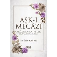 Aşk-ı Mecazi - İzzet Kaçar