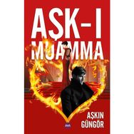 Aşk-ı Muamma - Aşkın Güngör