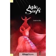 AŞK-I SUFI - İBRAHIM GÜL