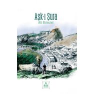 Aşk-ı Şura - Ali Ekinciel