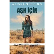 Aşk İçin - Alissa Nutting
