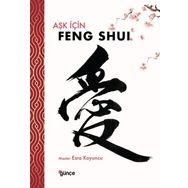 Aşk için Feng Shui / Esra Koyuncu