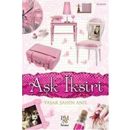 AŞK İKSIRI - YAŞAR ŞAHIN ANIL