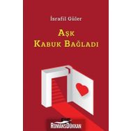 Aşk Kabuk Bağladı - İsrafil Güler