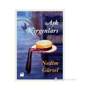 Aşk Kırgınları - Nedim Gürsel