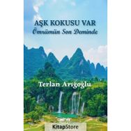 Aşk Kokusu Var Ömrümün Son Deminde Gülnar Yayınları