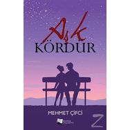 Aşk Kördür - Mehmet Çifci