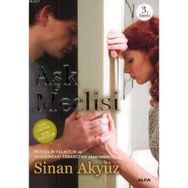 AŞK MECLISI - SINAN AKYÜZ