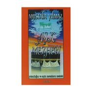 Aşk Mezhebi - Mustafa Yılmaz