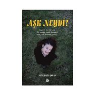 Aşk Neydi? - Aziz Yasin Çoban