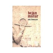 Aşk Olmayan - Bejan Matur