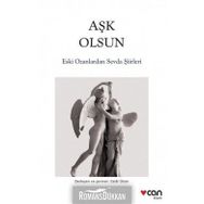 Aşk Olsun - Eski Ozanlardan Sevda Şiirleri - Kolektif