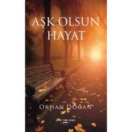 Aşk Olsun Hayat - Orhan Doğan