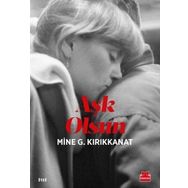 Aşk Olsun - Mine G. Kırıkkanat