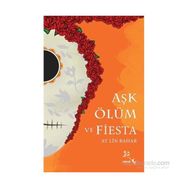 Aşk Ölüm ve Fiesta - Ay Lin Bahar