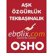 Aşk, Özgürlük, Tekbaşınalık - Bhagwan Shree Rajneesh