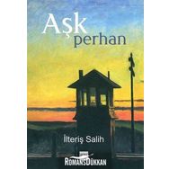 Aşk Perhan - İlteriş Salih