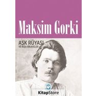 Aşk Rüyası - Maksim Gorki