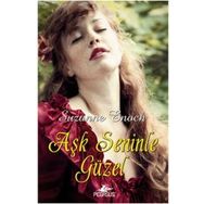 AŞK SENINLE GÜZEL - SUZANNE ENOCH