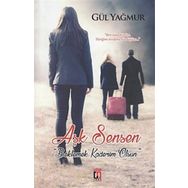 Aşk Sensen - Gül Yağmur
