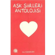 Aşk Şiirleri Antolojisi - Ali Özdemir