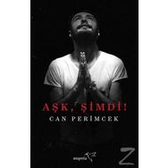 Aşk, Şimdi! - Can Perimcek