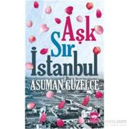 Aşk Sır İstanbul - Asuman Güzelce