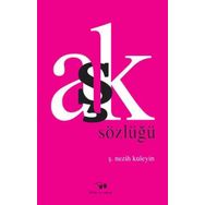 Aşk Sözlüğü - Ş. Nezih Kuleyin