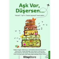Aşk Var, Düşersen - Destek Yayınları