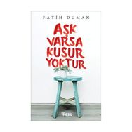 Aşk Varsa Kusur Yoktur - Fatih Duman