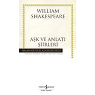 Aşk ve Anlatı Şiirleri - Hasan Ali Yücel Klasikleri - William Shakespeare