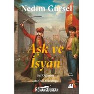 Aşk ve İsyan - Nedim Gürsel
