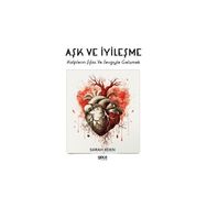 Aşk ve İyileşme - Sarah Eden